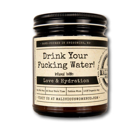 Drink Your Fucking Water!