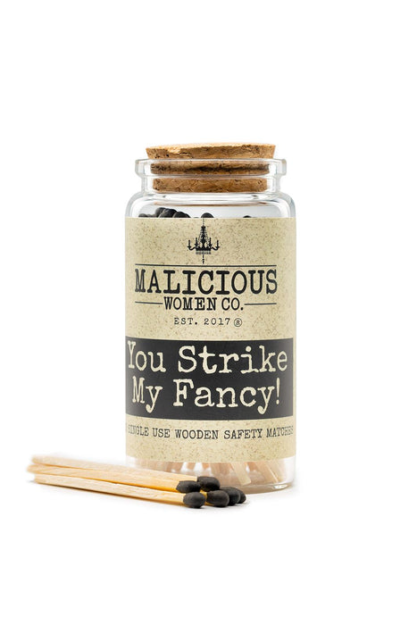 You Strike My Fancy! Matches
